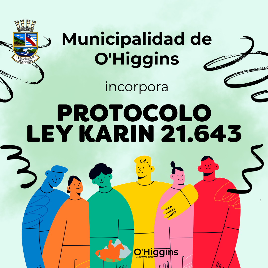 Municipalidad de O’Higgins actualiza su protocolo contra el acoso y la violencia en el trabajo incorporando la Ley Karin
